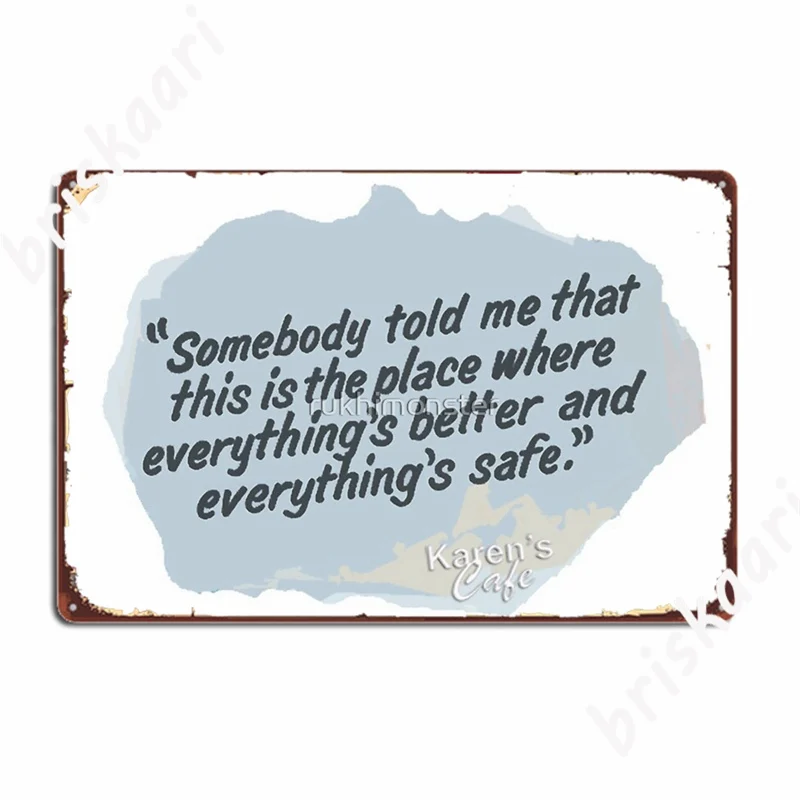 Home Cinema Quotes - Karen's Cafe Quote Metal Signs Club