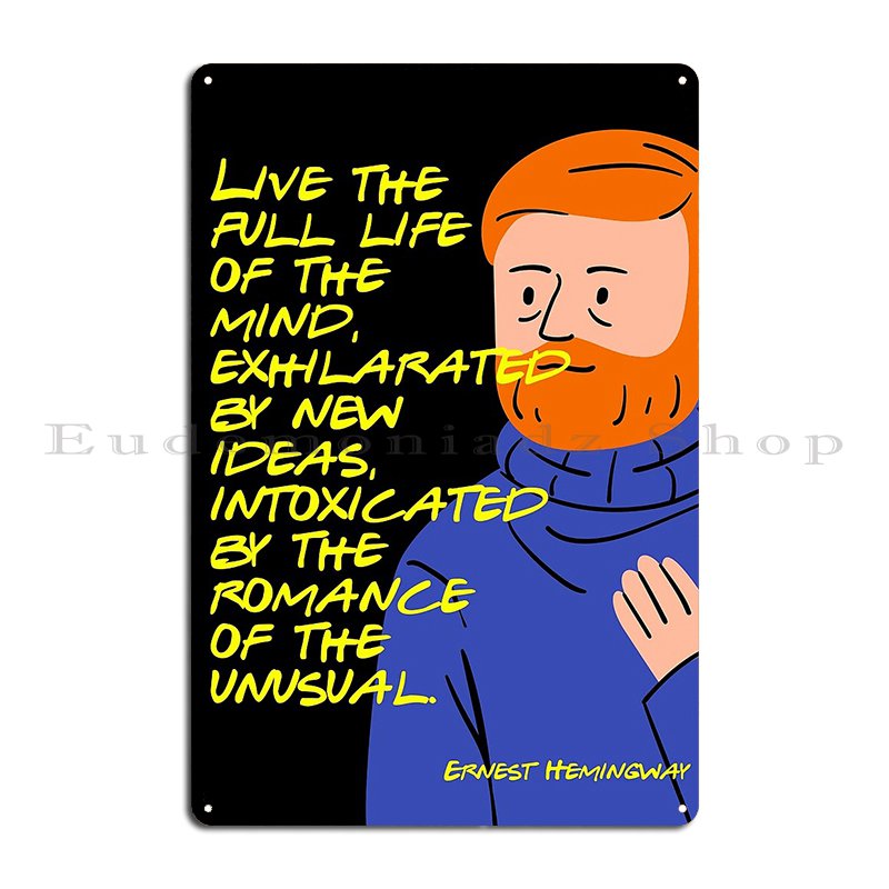 Ernest Hemingway Quote Metal S - Home Cinema Quotes avis et prix